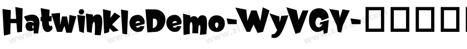 HatwinkleDemo-WyVGY字体转换 HatwinkleDemo-WyVGY字体转换