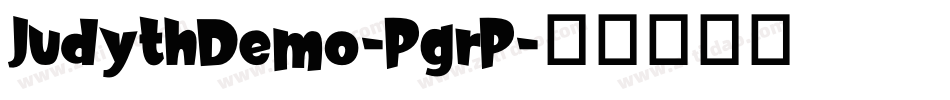 JudythDemo-PgrP字体转换