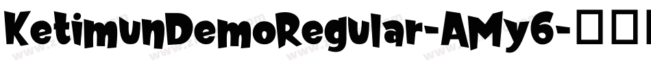 KetimunDemoRegular-AMy6字体转换