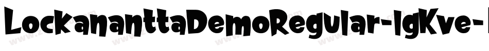 LockananttaDemoRegular-lgKve字体转换