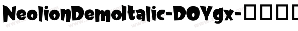 NeolionDemoItalic-DOYgx字体转换