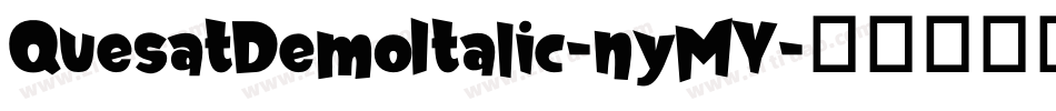 QuesatDemoItalic-nyMY字体转换