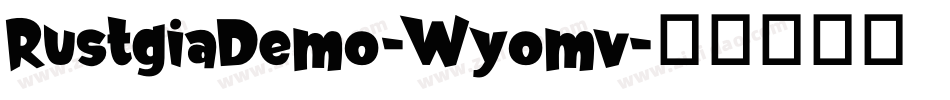 RustgiaDemo-Wyomv字体转换