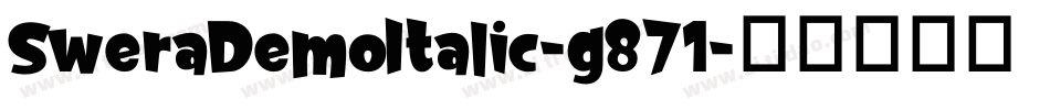 SweraDemoItalic-g871字体转换
