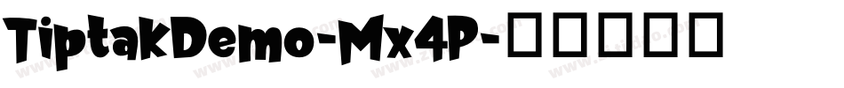 TiptakDemo-Mx4P字体转换