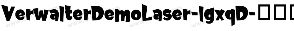VerwalterDemoLaser-lgxqD字体转换