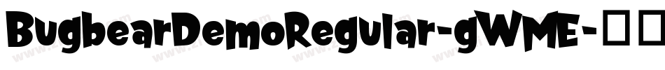 BugbearDemoRegular-gWME字体转换