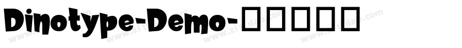 Dinotype-Demo字体转换 Dinotype-Demo字体转换