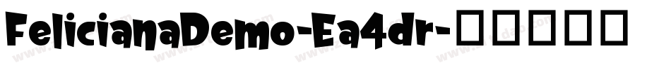 FelicianaDemo-Ea4dr字体转换
