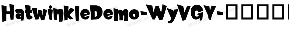HatwinkleDemo-WyVGY字体转换 HatwinkleDemo-WyVGY字体转换