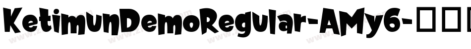 KetimunDemoRegular-AMy6字体转换