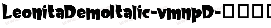 LeonitaDemoItalic-vmnpD字体转换