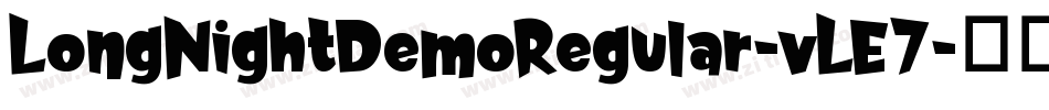 LongNightDemoRegular-vLE7字体转换