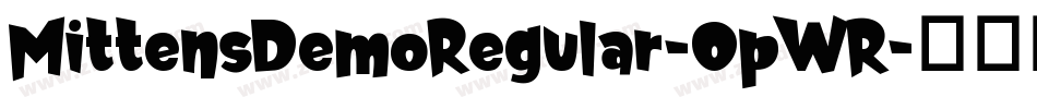 MittensDemoRegular-0pWR字体转换