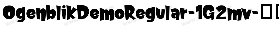 OgenblikDemoRegular-1G2mv字体转换