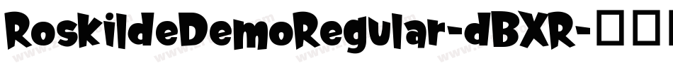RoskildeDemoRegular-dBXR字体转换