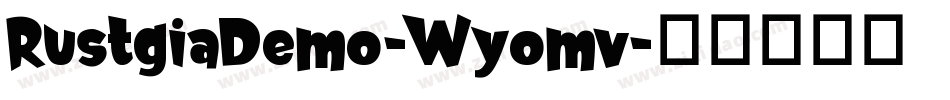 RustgiaDemo-Wyomv字体转换