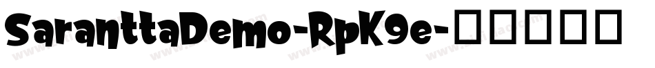 SaranttaDemo-RpK9e字体转换