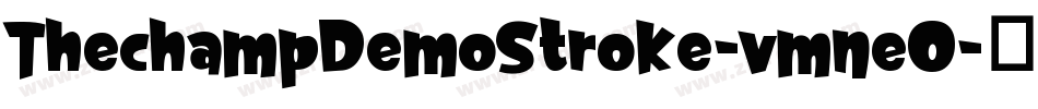 ThechampDemoStroke-vmneO字体转换