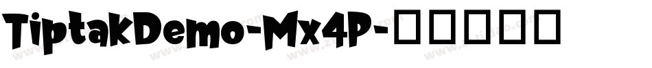 TiptakDemo-Mx4P字体转换