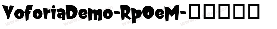 YoforiaDemo-Rp0eM字体转换