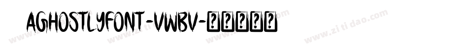 101AGhostlyFont-VWBV字体转换
