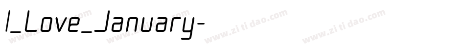 I_Love_January字体转换