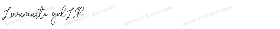 Lovamarte-gxlLR字体转换