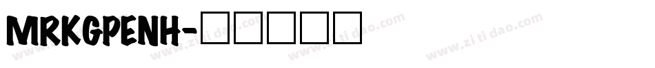 MRKGPENH字体转换