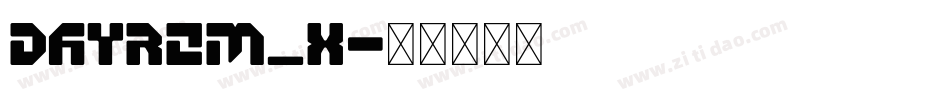 DAYROM_X字体转换