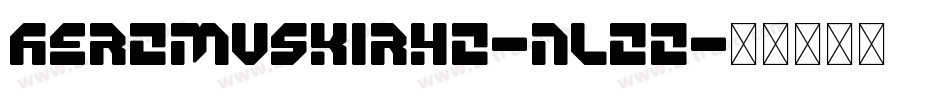 AeromusKirho-nloO字体转换