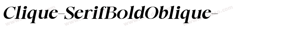 Clique-SerifBoldOblique字体转换