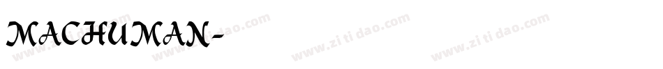 MACHUMAN字体转换