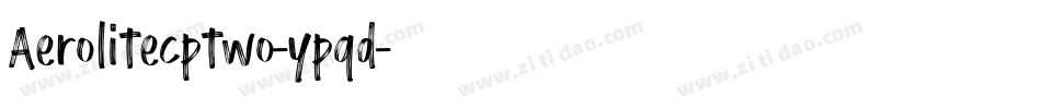 Aerolitecptwo-ypqd字体转换