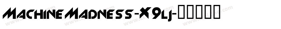 MachineMadness-X9lj字体转换