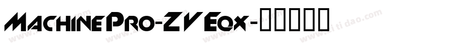 MachinePro-ZVEqx字体转换