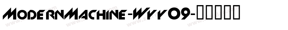 ModernMachine-WyyO9字体转换