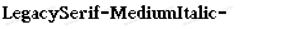 LegacySerif-MediumItalic字体转换