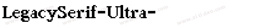 LegacySerif-Ultra字体转换