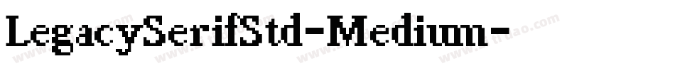 LegacySerifStd-Medium字体转换
