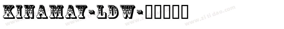 Kinamay-LDw3字体转换