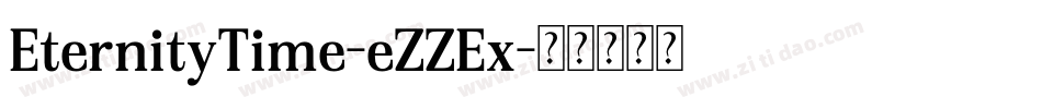 EternityTime-eZZEx字体转换