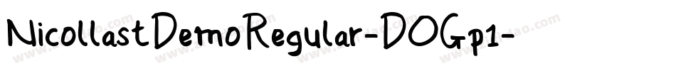 NicollastDemoRegular-DOGp1字体转换