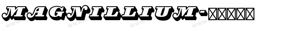 Magnillium字体转换