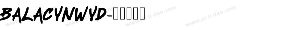 Balacynwyd字体转换