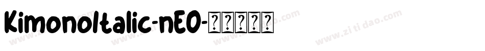 KimonoItalic-nEO字体转换