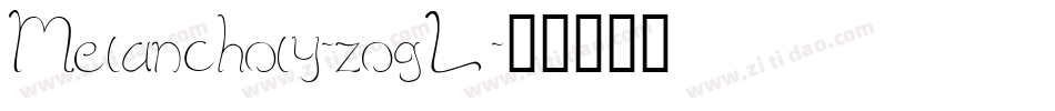 Melancholy-zogL字体转换