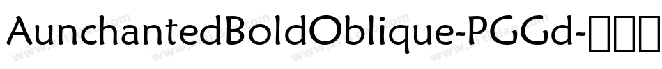 AunchantedBoldOblique-PGGd字体转换