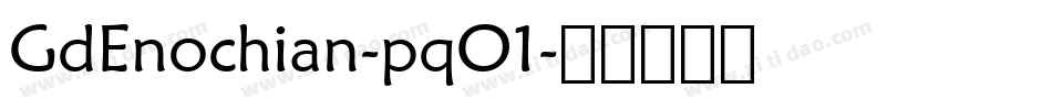 GdEnochian-pqO1字体转换