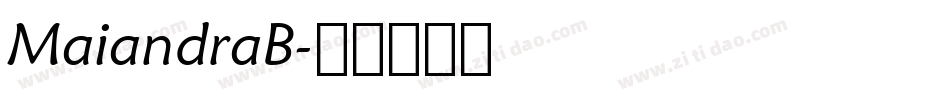 MaiandraB字体转换